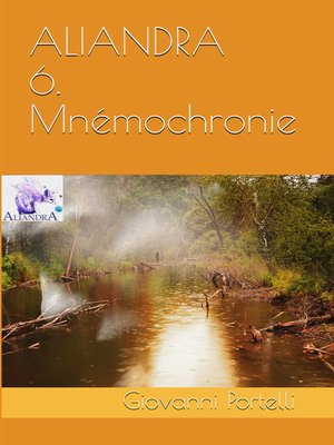 cover image of Aliandra 6. Mnémochronie